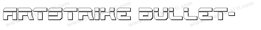 Artstrike bullet字体转换